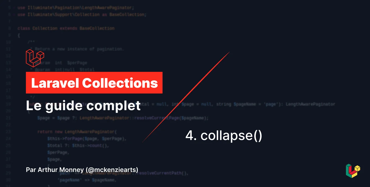 Image d'illustration pour Laravel Collections - la function collapse()