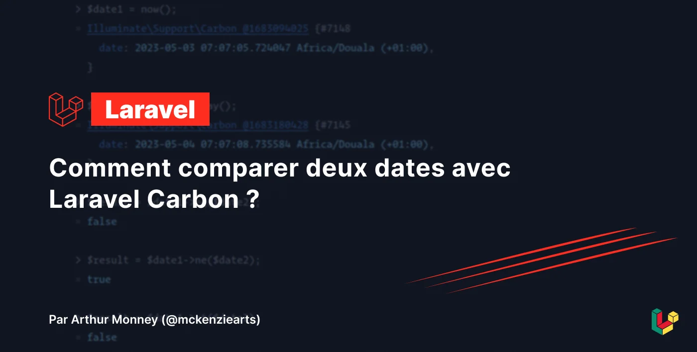 Image d'illustration pour Comment comparer deux dates avec  Laravel Carbon ?