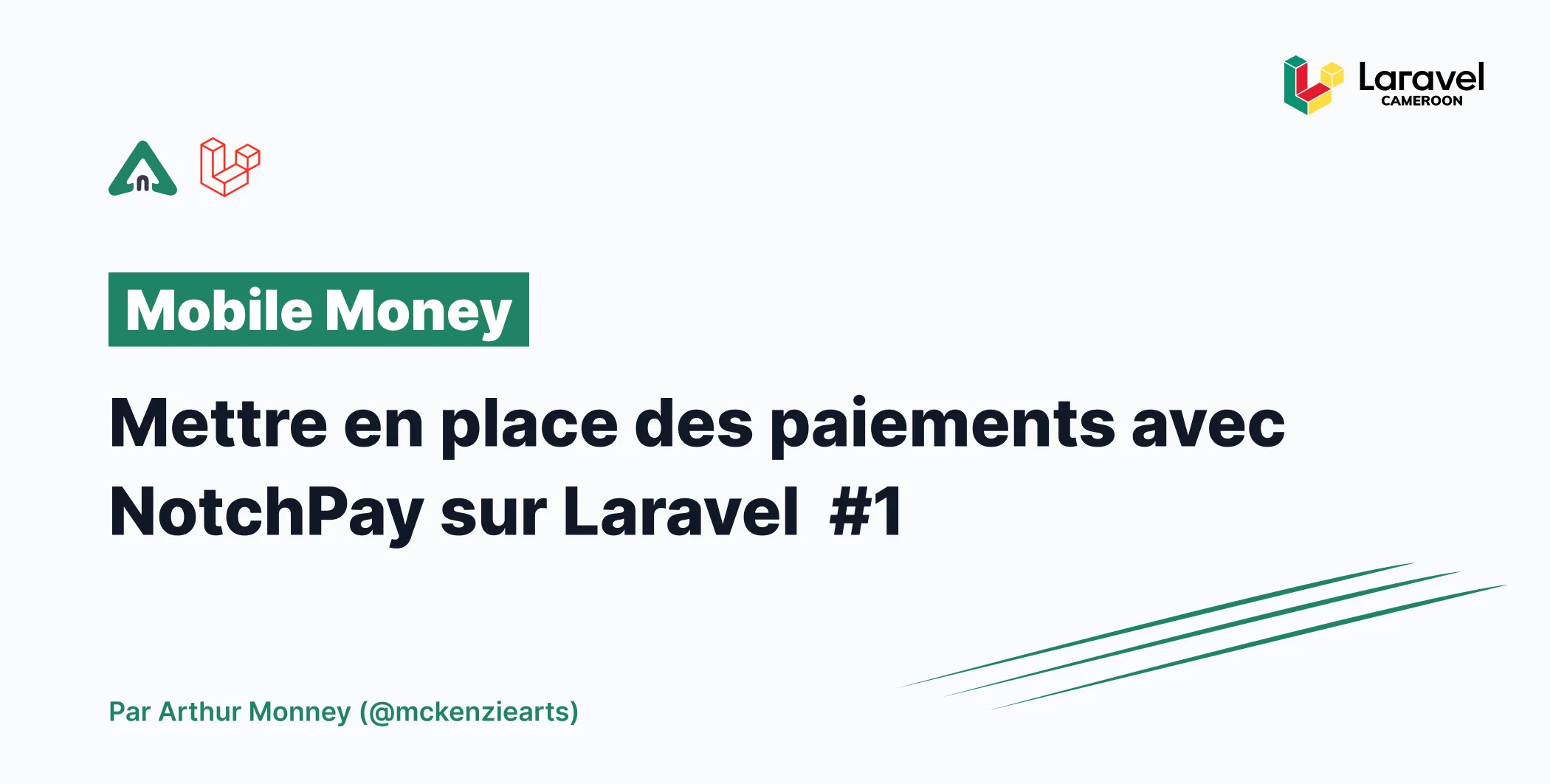 Image d'illustration pour Mettre en place des paiements avec  NotchPay sur Laravel - Partie 1