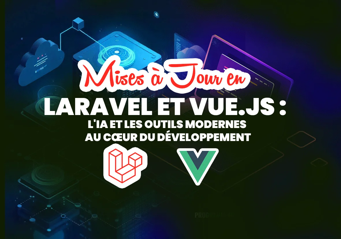Image d'illustration pour Laravel et Vue.js : l'IA et les Outils Modernes au Cœur du Développement