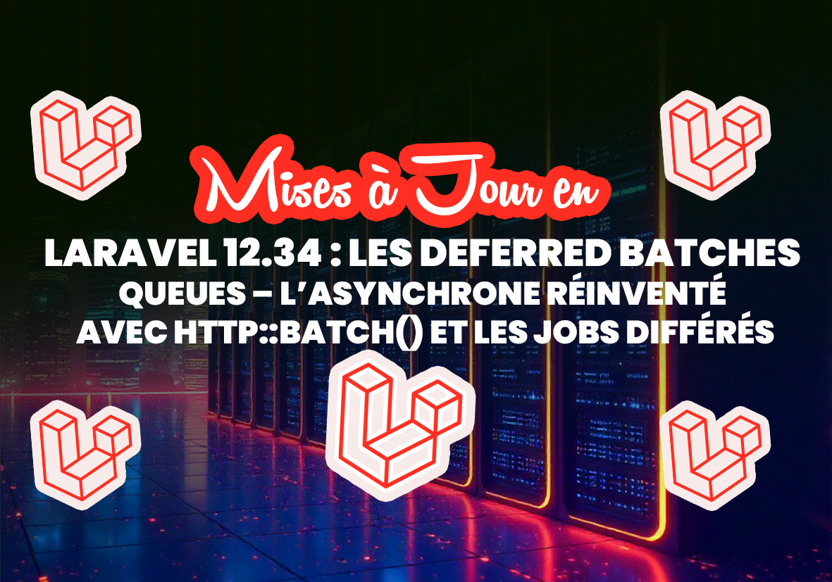 Image d'illustration pour Laravel 12.34 : Les Deferred Batches & Queues – L’Asynchrone Réinventé avec Http::batch() et les Jobs Différés