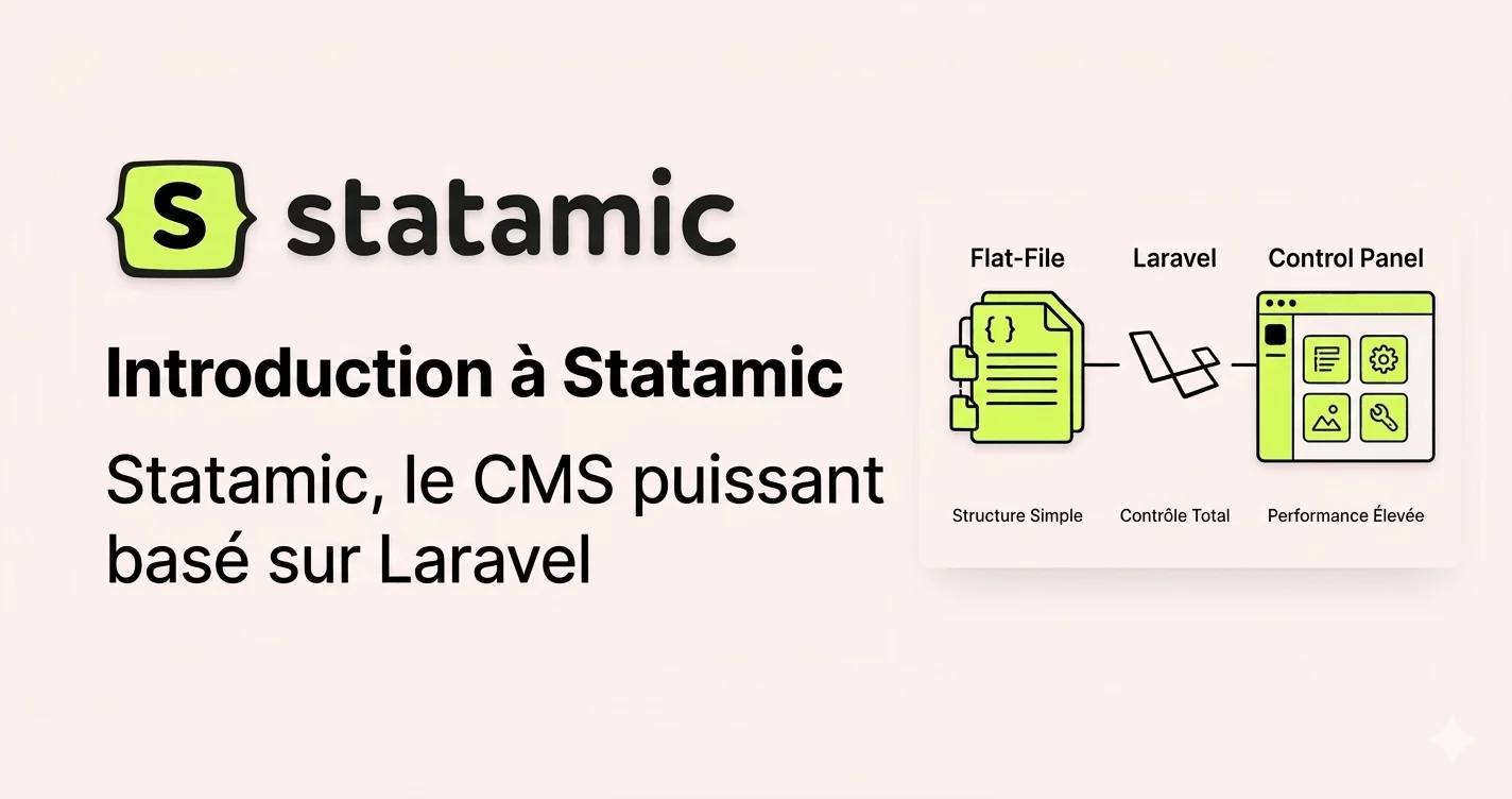 Image d'illustration pour Statamic : le CMS construit sur Laravel