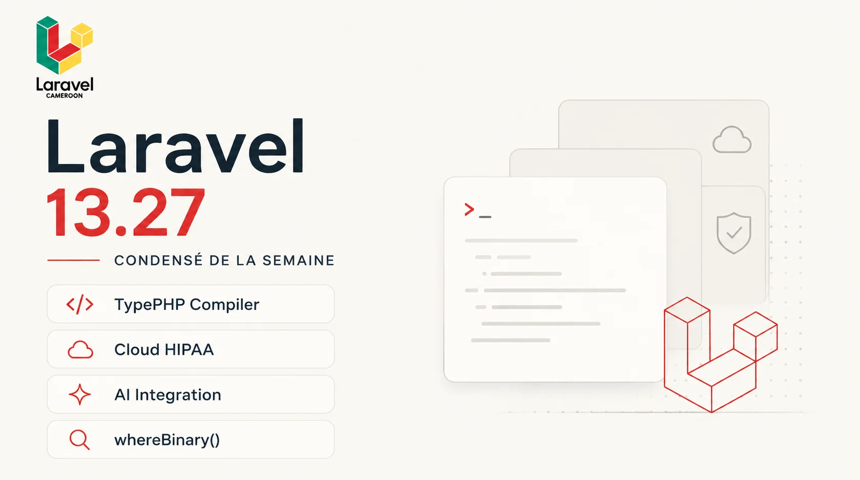 Image d'illustration pour Laravel 13.27, TypePHP Compiler, Laravel Cloud HIPAA Compliance, and AI Integration Updates